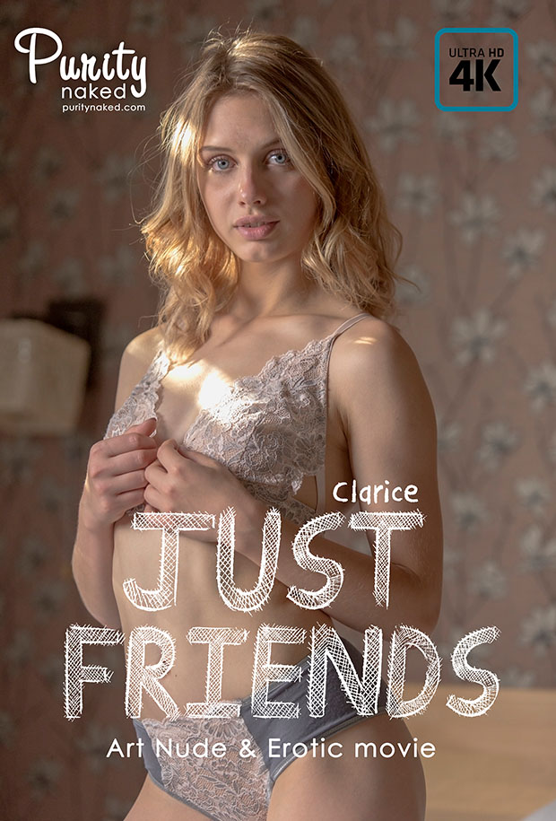 Clarice “Just Friends”